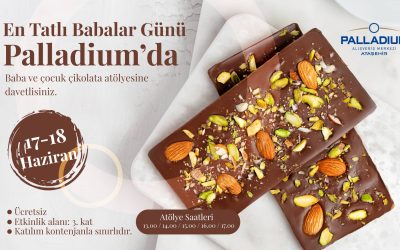 En Tatlı Babalar Günü Palladium’da