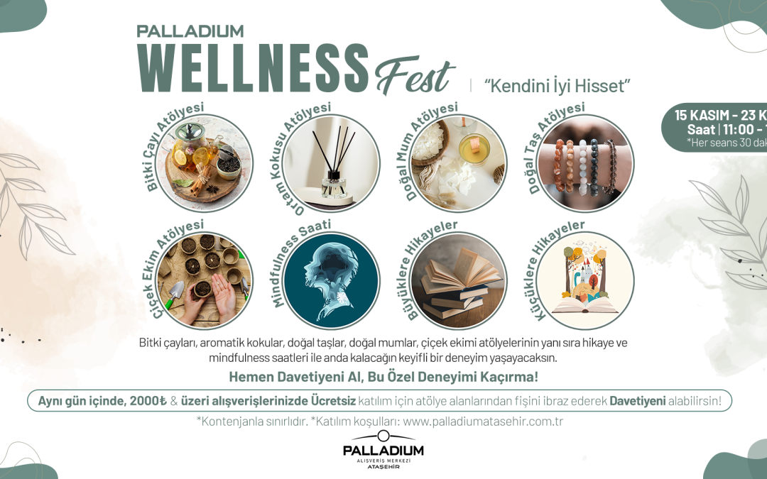 PALLADIUM WELLNESS FEST   (15-23 Kasım 2025 ) 🍃🧘🏻🍃